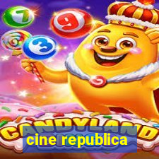 cine republica